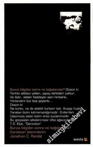 Bunca Bilgiden Sonra Ne Bağışlaması?: Kürdistan İzlenimlerim -        2001