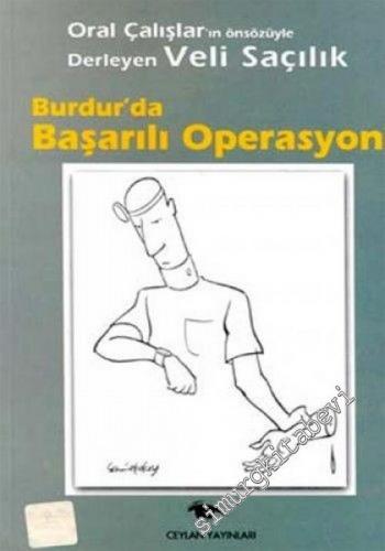 Burdur'da Başarılı Operasyon