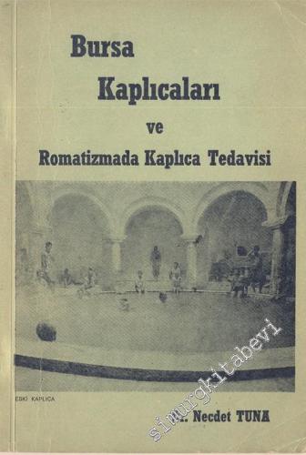 Bursa Kaplıcaları ve Romatizmada Kaplıca Tedavisi -