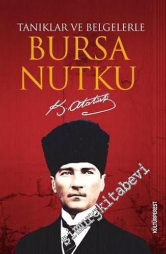 Bursa Nutku: Tanıklar ve Belgeler -