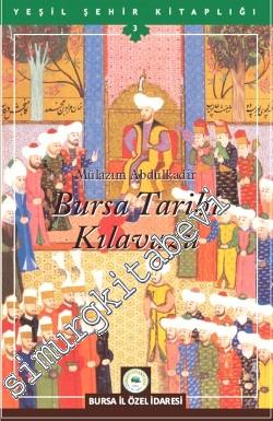 Bursa Tarihi Kılavuzu -        2008