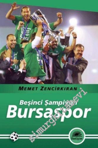Bursaspor: Beşinci Şampiyon