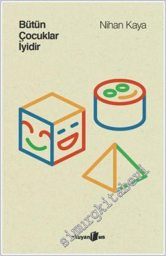 Bütün Çocuklar İyidir -        2025