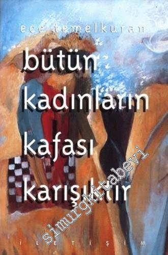 Bütün Kadınların Kafası Karışıktır -        1996