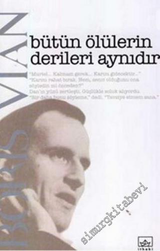 Bütün Ölülerin Derileri Aynıdır -        2012