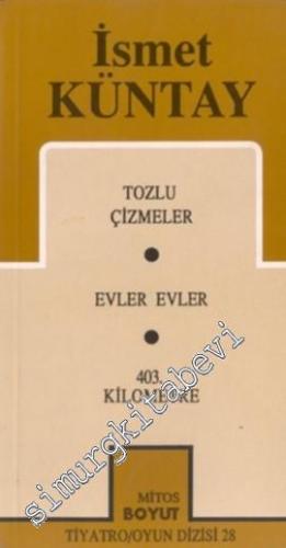 Bütün Oyunları I - Tozlu Çizmeler / Evler Evler / 403. Kilometre -        1994