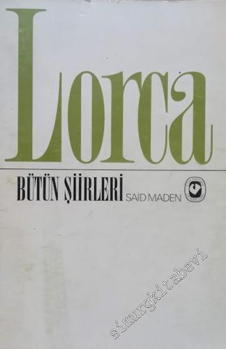 Bütün Şiirleri: Federico Garcia Lorca  -        1974