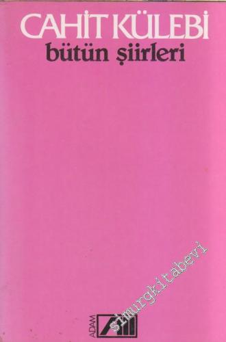 Bütün Şiirleri -        1982