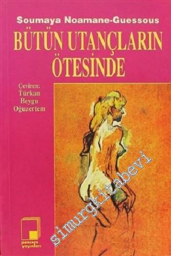 Bütün Utançların Ötesinde -        1998