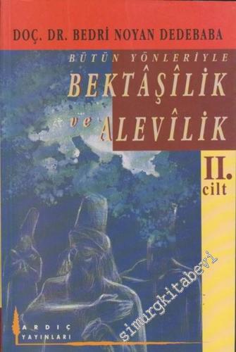 Bütün Yönleriyle Bektaşilik ve Alevilik, Cilt 2