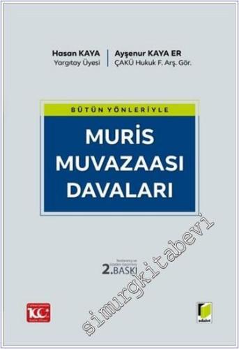 Bütün Yönleriyle Muris Muvazaası Davaları -        2024