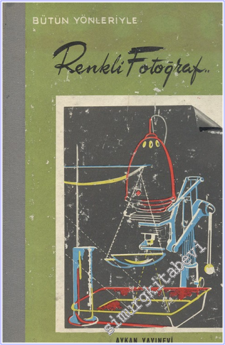 Bütün Yönleriyle Renkli Fotoğraf