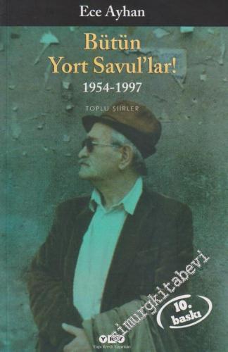 Bütün Yort Savullar - Bütün Şiirler 1954 - 1997
