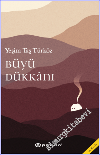 Büyü Dükkanı : Psikodrama Öyküleri - 2022