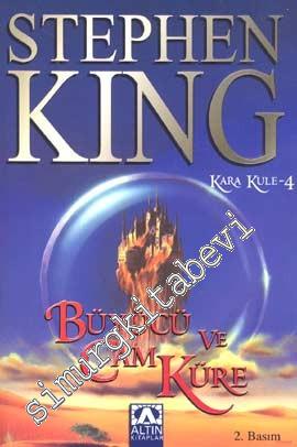 Büyücü ve Cam Küre, Kara Kule Serisi 4 -        2006