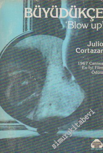 Büyüdükçe = Blow Up -        1985
