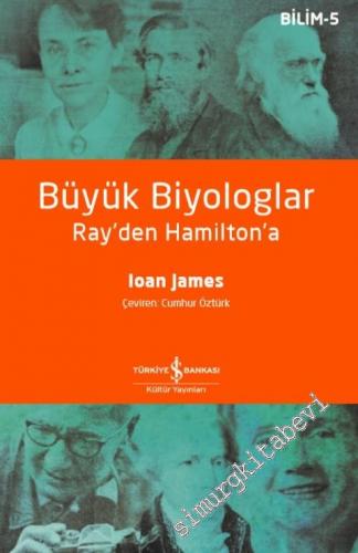 Büyük Biyologlar: Ray'den Hamilton'a -        2024