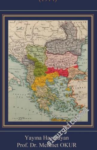 Büyük Devletlerin Balkanlara ve Balkan Savaşlarına Bakışına Dair Bir R