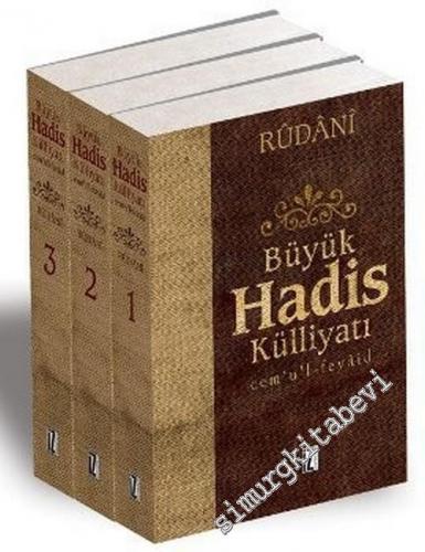 Büyük Hadis Külliyatı 1-3: Cem ‘u' l-Fevaid -
