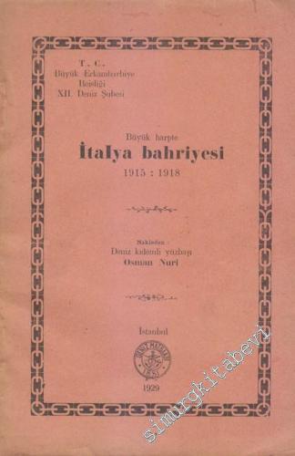 Büyük Harpte İtalya Bahriyesi 1915 - 1918
