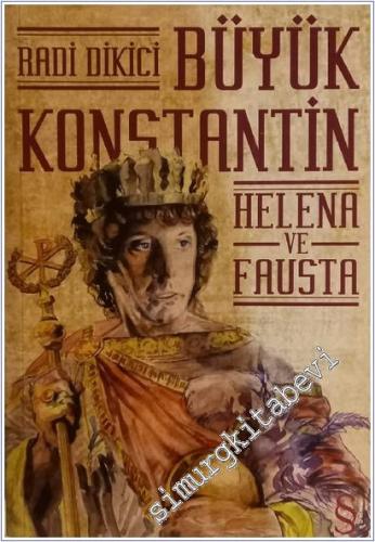 Büyük Konstantin - Helena ve Fausta -        2011