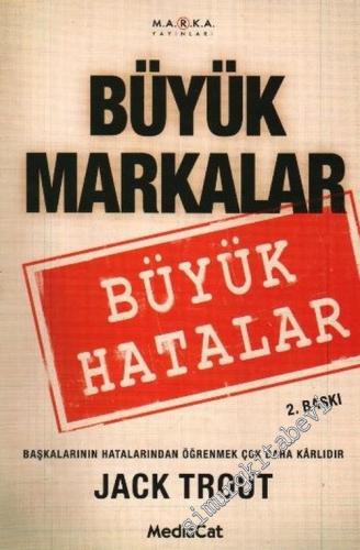 Büyük Markalar Büyük Hatalar: Başkalarının Hatalarından Öğrenmek Çok D