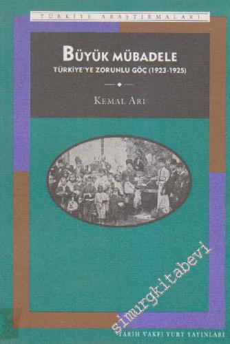 Büyük Mübadele: Türkiye'ye Zorunlu Göç ( 1923 - 1925 ) -        1995