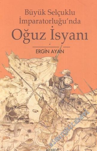 Büyük Selçuklu İmparatorluğu'nda Oğuz İsyanı
