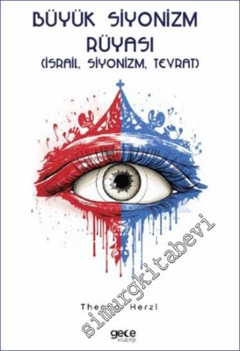 Büyük Siyonizm Rüyası -        2024