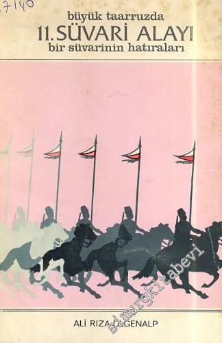 Büyük Taarruzda 11. Süvari Alayı: Bir Süvarinin Hatıraları -        1980
