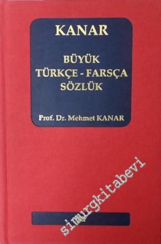 Büyük Türkçe - Farsça Sözlük CİLTLİ