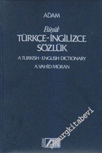 Büyük Türkçe - İngilizce Sözlük = A Turkish - English Dictionary  -        1971
