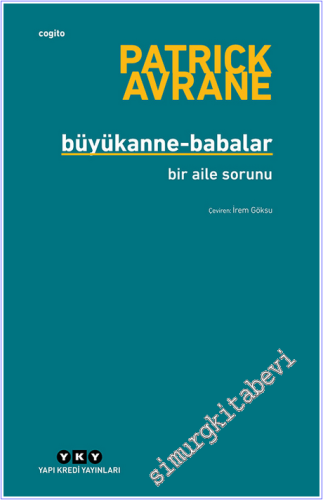 Büyükanne-Babalar : Bir Aile Sorunu