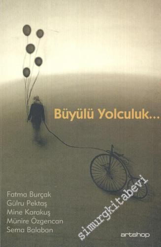 Büyülü Yolculuk -