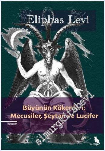 Büyünün Kökenleri: Mecusiler Şeytan ve Lucifer - 2024