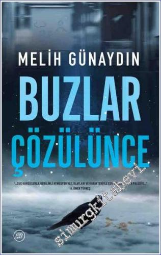 Buzlar Çözülünce -        2023