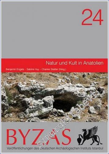 BYZAS 24 : Natur und Kult in Anatolien -        2019