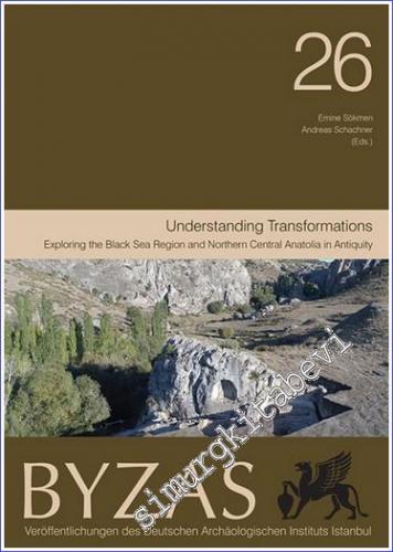 BYZAS 26 : Understanding Transformations - Exploring the Black Sea Reg