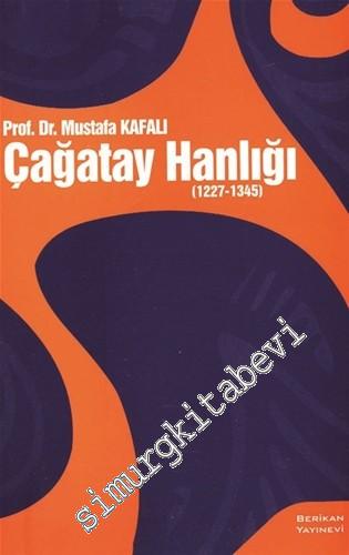Çağatay Hanlığı 1227 - 1345 -        2005