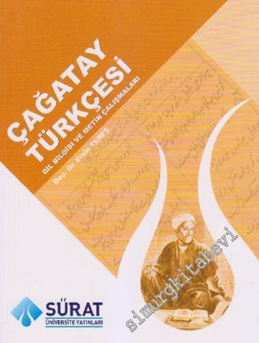 Çağatay Türkçesi: Dil Bilgisi ve Metin Çalışmaları