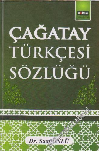 Çağatay Türkçesi Sözlüğü -        2013