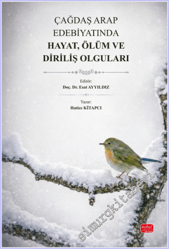 Çağdaş Arap Edebiyatında Hayat Ölüm ve Diriliş Olguları -