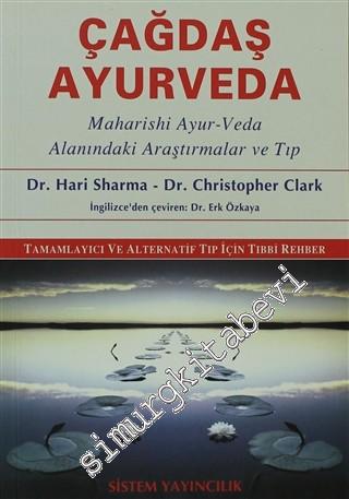 Çağdaş Ayurveda: Maharishi Ayur-Veda Alanındaki Araştırmalar ve Tıp
