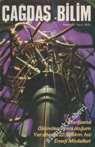 Çağdaş Bilim - Dosya: Marijuana - Ölümden Sonra Doğum - Yer Altında 22.500 km. Hız - Enerji Modelleri - Sayı: 2      Şubat 1979