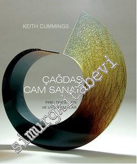 Çağdaş Cam Sanatı: Fırın Teknikleri ve Uygulamalar -