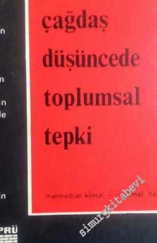 Çağdaş Düşüncede Toplumsal Tepki