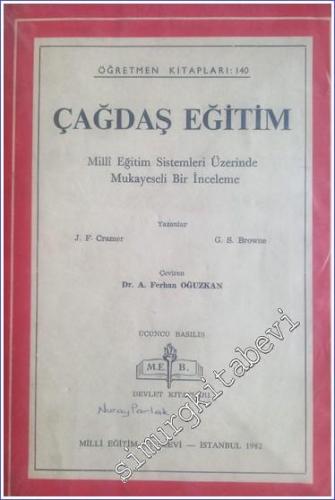 Çağdaş Eğitim : Milli Eğitim Sistemleri Üzerinde Mukayeseli Bir İnceleme - 1982