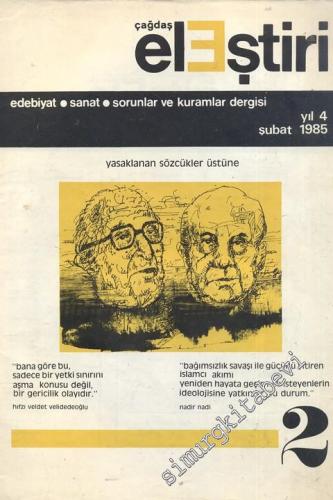 Çağdaş Eleştiri - Aylık Edebiyat Dergisi : Yasaklanan Sözcükler Üstüne - Sayı: 2    Yıl: 5  Şubat 1985