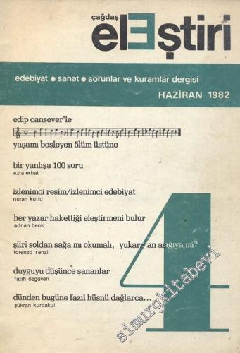 Çağdaş Eleştiri: Aylık Edebiyat Dergisi  - Sayı: 4    Yıl: 1  Haziran