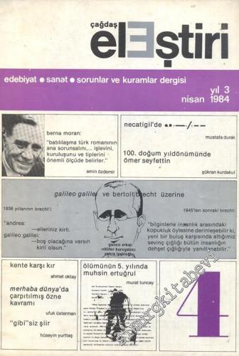 Çağdaş Eleştiri: Aylık Edebiyat Dergisi  - Sayı: 4    Yıl: 3  Nisan